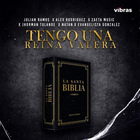 Tengo Una Reina Valera ft. JHORMAN TULANDE, NataN, EVANGELISTA GONZALES, Alex Rodríguez & ZAETA MUSIC cover art
