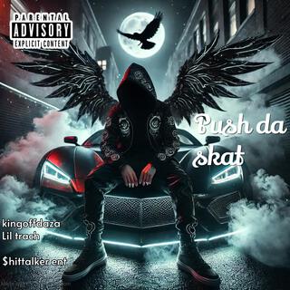 Push da skat ft. Lil trach cover art