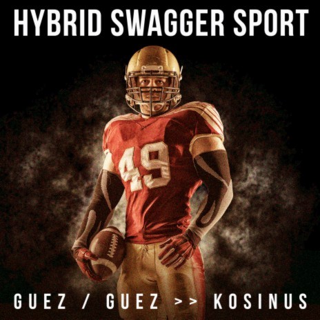 Hybrid Swagger Sport ft. Yoann Guez cover art