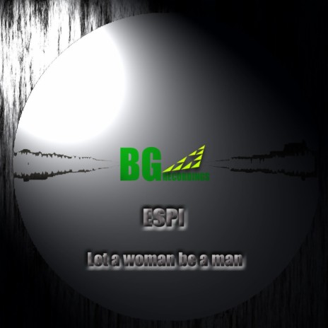 Let a woman be a man (Original mix) cover art