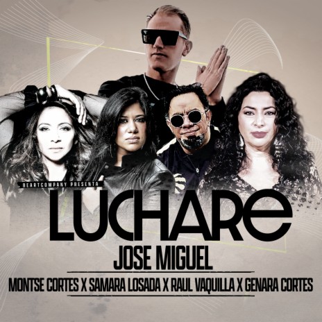 Lucharé ft. Samara Losada, Raúl Vaquilla & Montse Cortés cover art