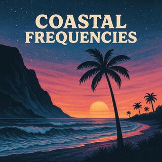 Coastal Frequencies