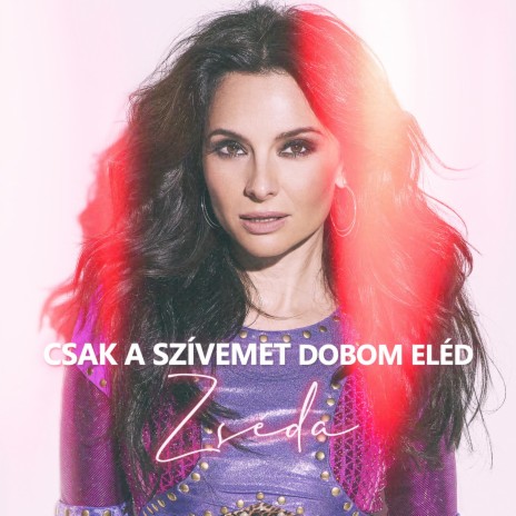 Csak a szívemet dobom eléd cover art