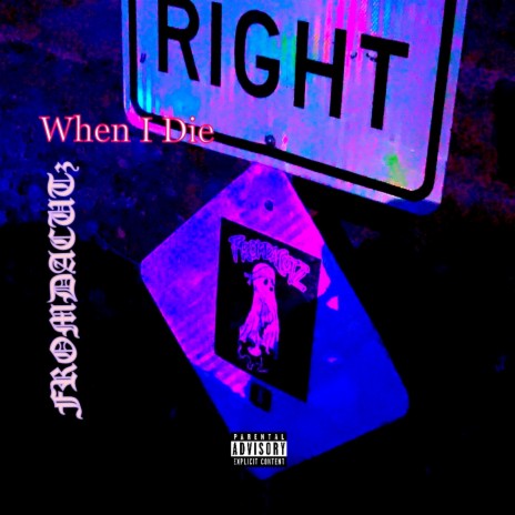 When I Die x Cuete cover art