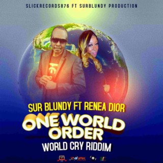 One World Order ft. Renea Dior cover art