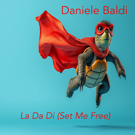 La Da Di (Set Me Free) cover art