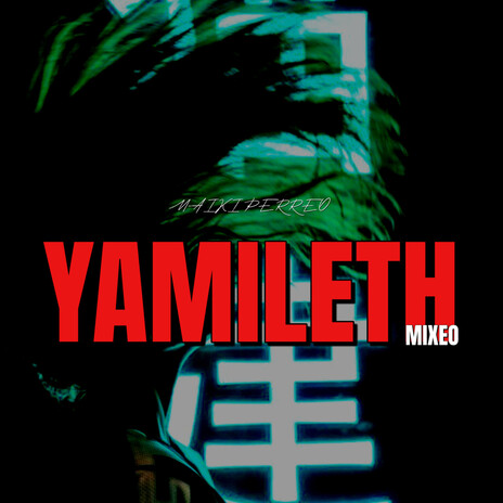 Yamileth Mixeo cover art