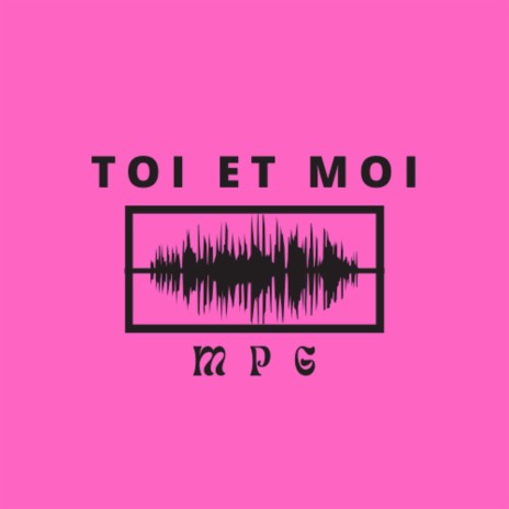 Toi et Moi cover art