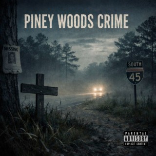 Piney Woods Crime