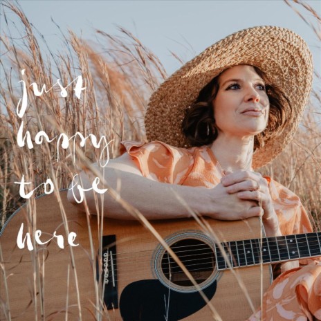 Just Happy to Be Here cover art