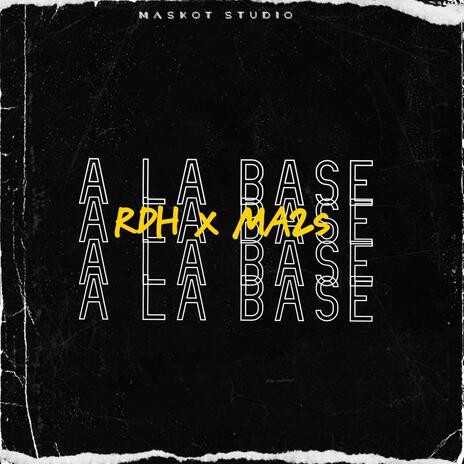 A la base ft. MA2S cover art