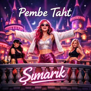 Pembe Taht (Şımarık)