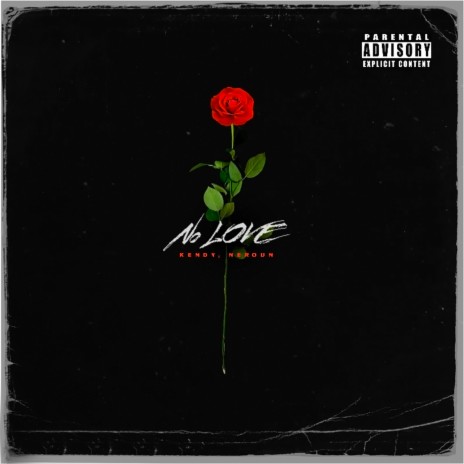 No Love ft. NEROUN cover art