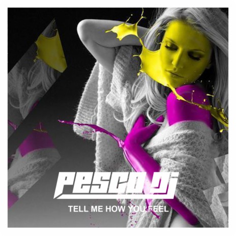 Tell Me How You Feel (Extended Mix) cover art