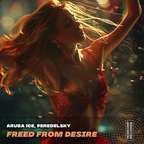 Freed from Desire ft. Peredelsky cover art
