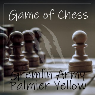 Game Of Chess ft. Palmier Yellow cover art