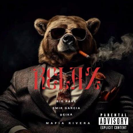 RELAX ft. Smir Garcia & Deika cover art
