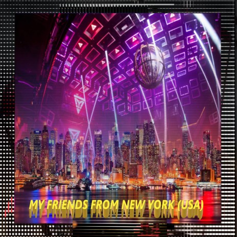 My Friends From New York (USA) cover art