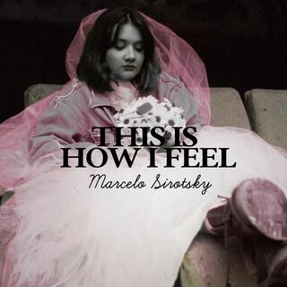 This is How I Feel cover art