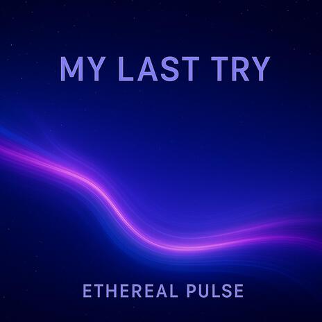 My Last Try cover art