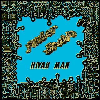 Hiyah Man cover art