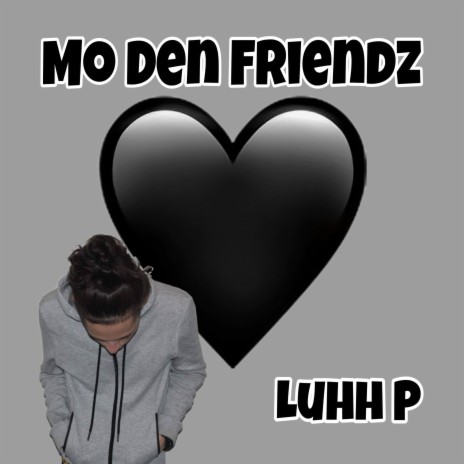 Mo Den Friendz cover art