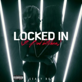 Locked In (2 Bad Bitches) cover art