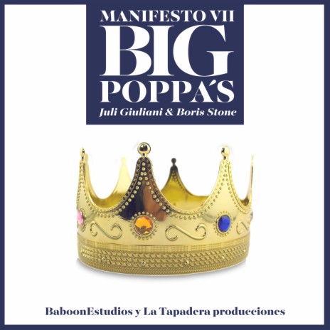 Big Poppa´S (Manifesto 7) ft. Boris Stone, La Tapadera & BaboonEstudios cover art