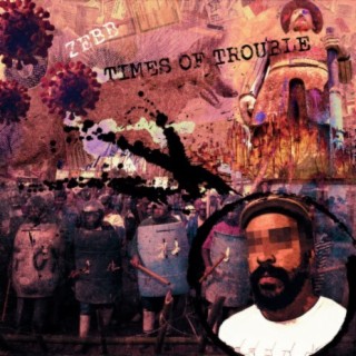 Times of Trouble
