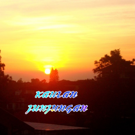 Kaulah Junjungan cover art