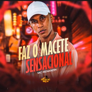 Faz o Macete Sensacional ft. DJ Bill cover art
