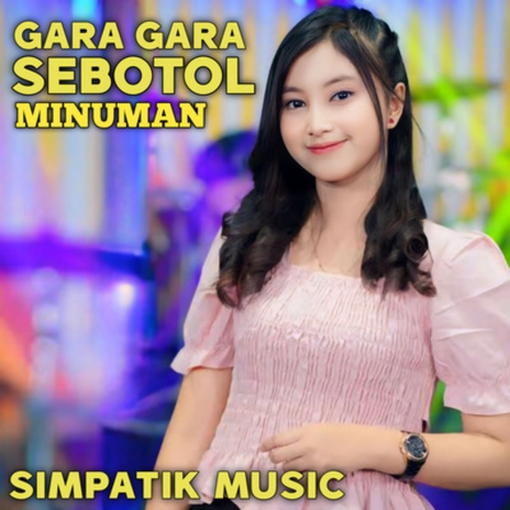 Gara Gara Sebotol Minuman cover art