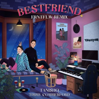 Bestfriend (Frntflw Remix) ft. Frntflw & Timmy Commerford cover art