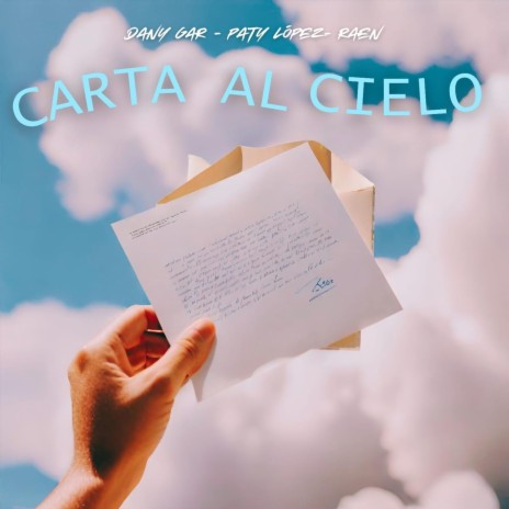 Carta al Cielo ft. Paty López & Raen cover art