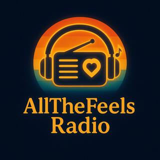 All The Feels Radio