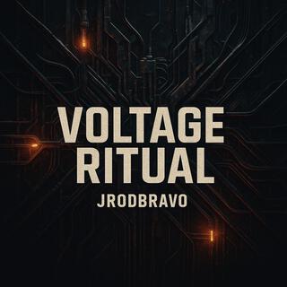 Voltage Ritual