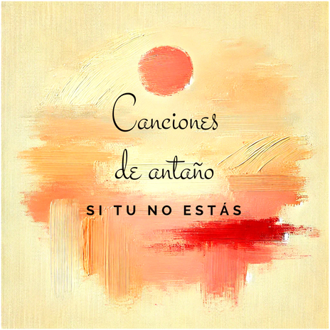 Si Tú No Estás cover art