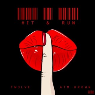 Hit & Run ft. ATM Krown cover art