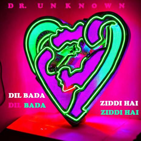 DIL BADA ZIDDI HAI cover art