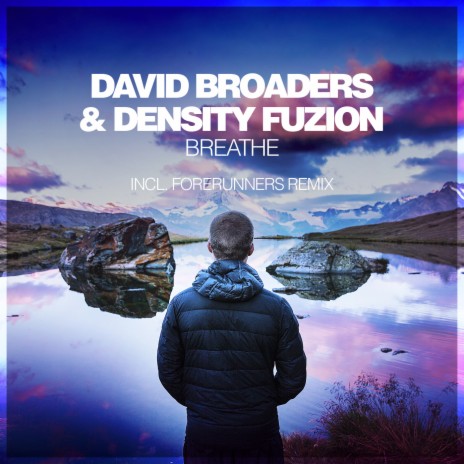 Breathe (Forerunners Remix) ft. DenSity FuZion
