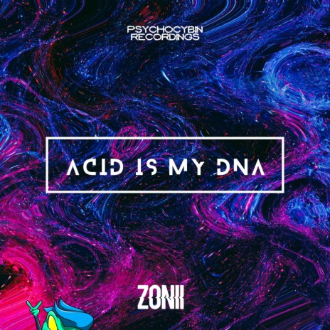 Acid Is My DNA cover art