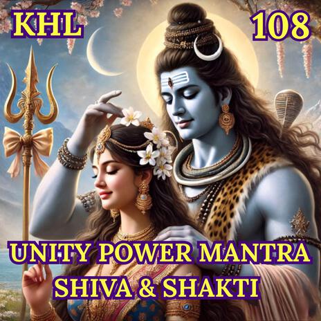 OM Namah Adi Shakti Shivaya Mantra.The Power of Love, Unity of Feminine and Masculine Principles