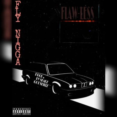 Flawless Freestyle (F6:Fly Nigga) cover art