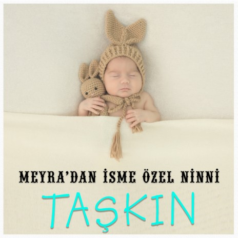 Taşkın İsmine Özel Ninni cover art