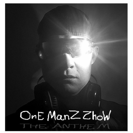 OnE ManZ ZhoW (The Anthem) (Single Edit) cover art