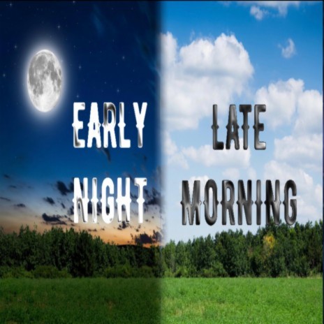 Early Night Late Morning cover art