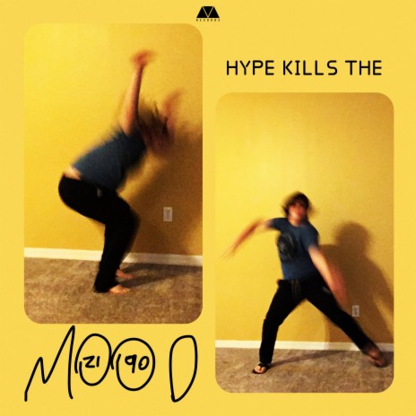Hype Kills The Mood cover art