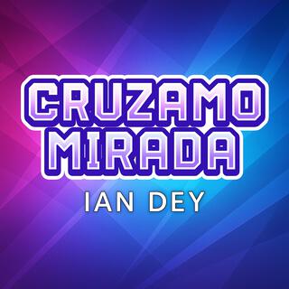 Cruzamo Mirada (Radio Edit) cover art