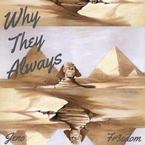 Why They Always (feat. Fr3edom Bandit) cover art