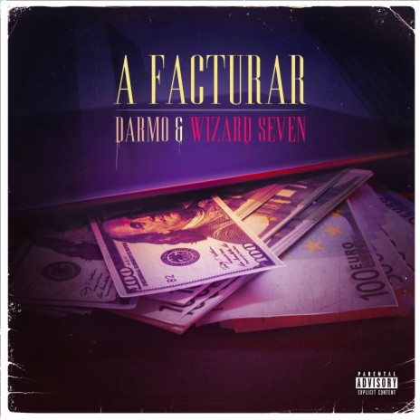 A Facturar ft. Wizard Seven cover art
